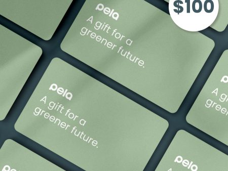 Pela Digital Gift Card - $100 For Discount